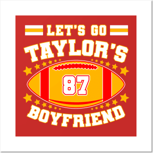 Let's Go Taylor's Boyfriend | Swiftie Posters and Art